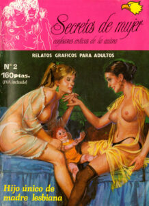 Lee más sobre el artículo Secretos de Mujer 2: Hijo único de madre lesbiana, Comix
