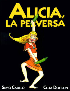 Lee más sobre el artículo Alicia la perversa (Comix)