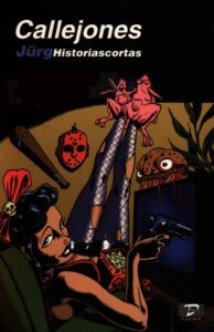 Lee más sobre el artículo Callejones – Historias Cortas, Comix