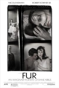 Lee más sobre el artículo Hablemos de Fur: An Imaginary Portrait of Diane Arbus 2006 o de como el despertar sexual de una mujer, no siempre es con el hombre que la sociedad considera como perfecto